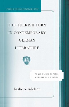 The Turkish Turn in Contemporary German Literature - Adelson, L.