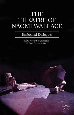 The Theatre of Naomi Wallace - Cummings, Scott T.; Stevens Abbitt, Erica