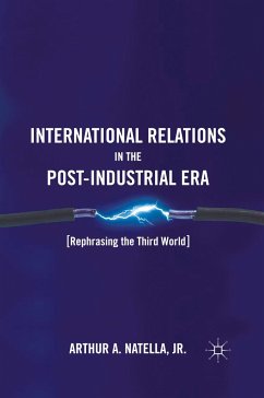 International Relations in the Post-Industrial Era - Natella, A.