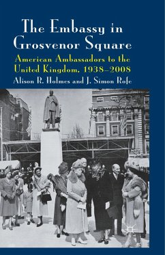 The Embassy in Grosvenor Square - Holmes, Alison R.;Rofe, J.