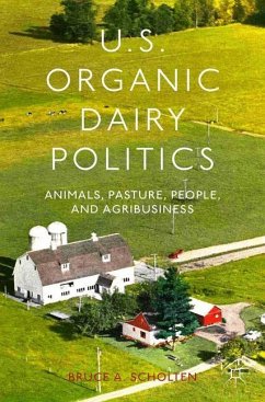 U.S. Organic Dairy Politics - Scholten, B.