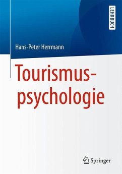 Tourismuspsychologie - Herrmann, Hans-Peter