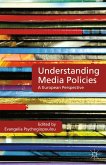 Understanding Media Policies