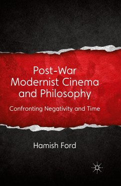 Post-War Modernist Cinema and Philosophy - Ford, Hamish