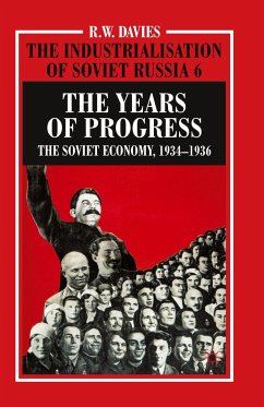 The Industrialisation of Soviet Russia Volume 6: The Years of Progress - Davies, R.