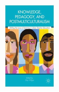 Knowledge, Pedagogy, and Postmulticulturalism - Wilgus, Gay