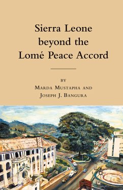 Sierra Leone beyond the Lome Peace Accord