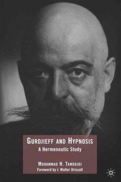 Gurdjieff and Hypnosis - Tamdgidi, Mohammad