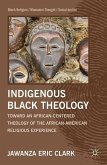 Indigenous Black Theology