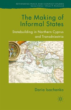 The Making of Informal States - Isachenko, D.