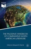 The Palgrave Handbook of Comparative North American Literature