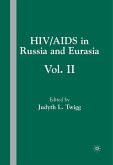 HIV/AIDS in Russia and Eurasia, Volume II