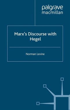 Marx's Discourse with Hegel - Levine, N.