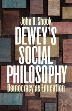 Dewey's Social Philosophy - Shook, J.