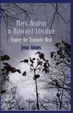 Magic Realism in Holocaust Literature - Adams, J.