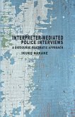 Interpreter-mediated Police Interviews