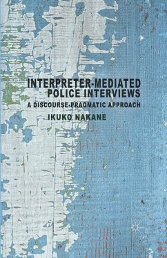 Interpreter-mediated Police Interviews - Nakane, I.