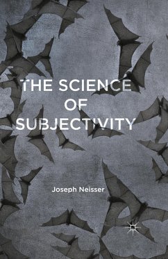 The Science of Subjectivity - Neisser, J.;Jamieson, Lynn
