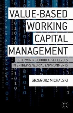 Value-Based Working Capital Management - Michalski, G.