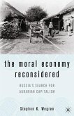 The Moral Economy Reconsidered