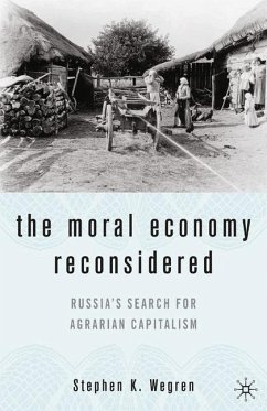 The Moral Economy Reconsidered - Wegren, S.