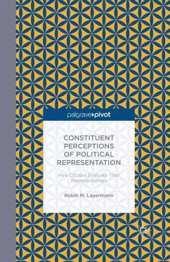 Constituent Perceptions of Political Representation: How Citizens Evaluate Their Representatives - Lauermann, R.