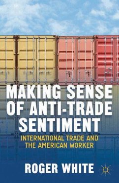 Making Sense of Anti-trade Sentiment - White, R.