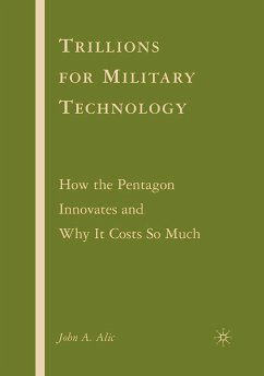 Trillions for Military Technology - Alic, J.