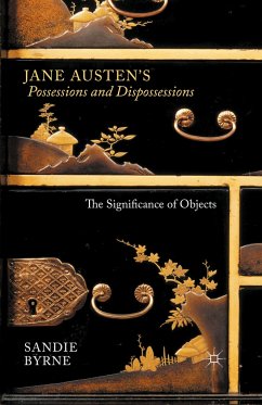 Jane Austen's Possessions and Dispossessions - Byrne, Sandie