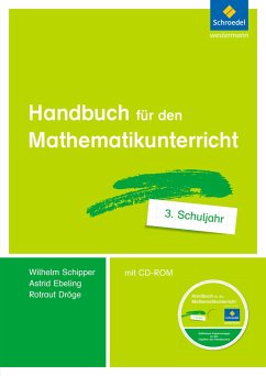 Handbuch für den Mathematikunterricht an Grundschulen. 3. Schuljahr - Schipper, Wilhelm;Ebeling, Astrid;Dröge, Rotraut