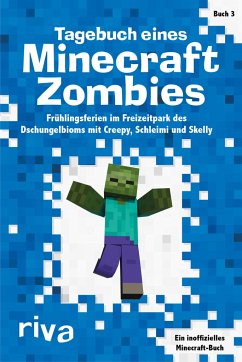 Tagebuch eines Minecraft-Zombies 3 - riva Verlag