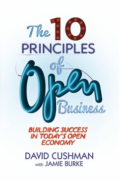 The 10 Principles of Open Business - Cushman, D.