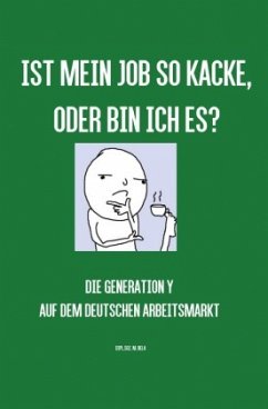 Ist mein Job so kacke, oder bin ich es? - BeLa, M.Alexandra