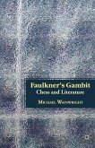 Faulkner¿s Gambit