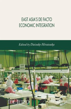 East Asia's De Facto Economic Integration - Hiratsuka, Daisuke