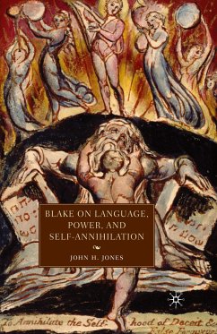 Blake on Language, Power, and Self-Annihilation - Jones, J.