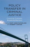 Policy Transfer in Criminal Justice