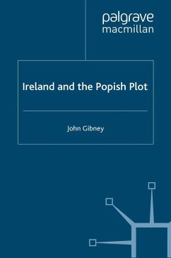 Ireland and the Popish Plot - Gibney, John