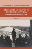 The Gospel of Beauty in the Progressive Era