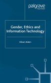 Gender, Ethics and Information Technology
