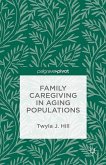 Family Caregiving in Aging Populations