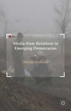 Media-State Relations in Emerging Democracies - Hadland, A.