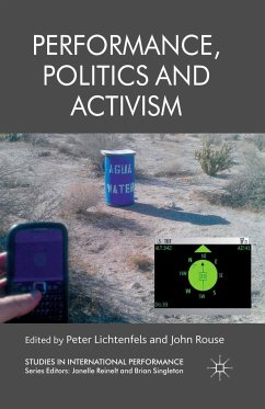 Performance, Politics and Activism