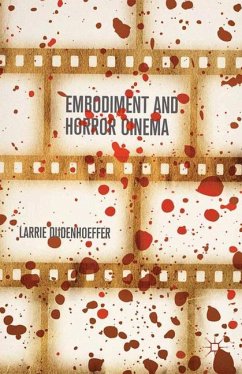Embodiment and Horror Cinema - Dudenhoeffer, Larrie
