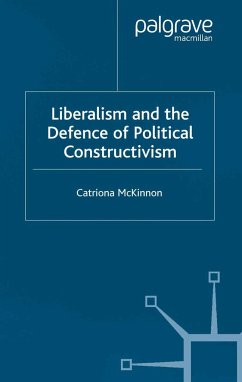 Liberalism and the Defence of Political Constructivism - McKinnon, C.