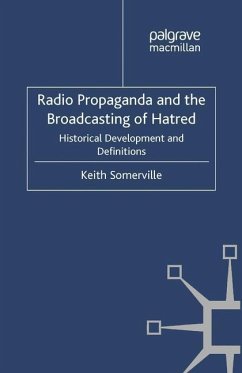 Radio Propaganda and the Broadcasting of Hatred - Somerville, K.