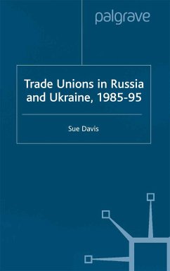 Trade Unions in Russia and Ukraine - Davis, S.