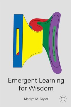 Emergent Learning for Wisdom - Taylor, M.