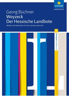 Woyzeck / Der Hessische Landbote. Module und Materialien für den Literaturunterricht - Schede, Hans-Georg