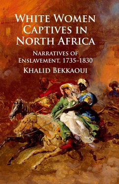White Women Captives in North Africa - Bekkaoui, K.